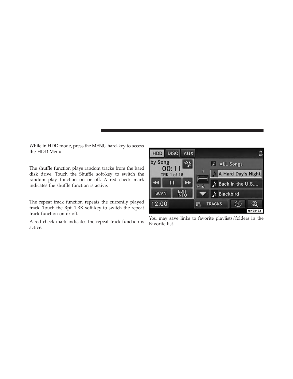 Hdd menu, Shuffle, Repeat track | Favorite playlists on the hard disk drive | Ram Trucks UCONNECT 730N for Jeep User Manual | Page 71 / 210