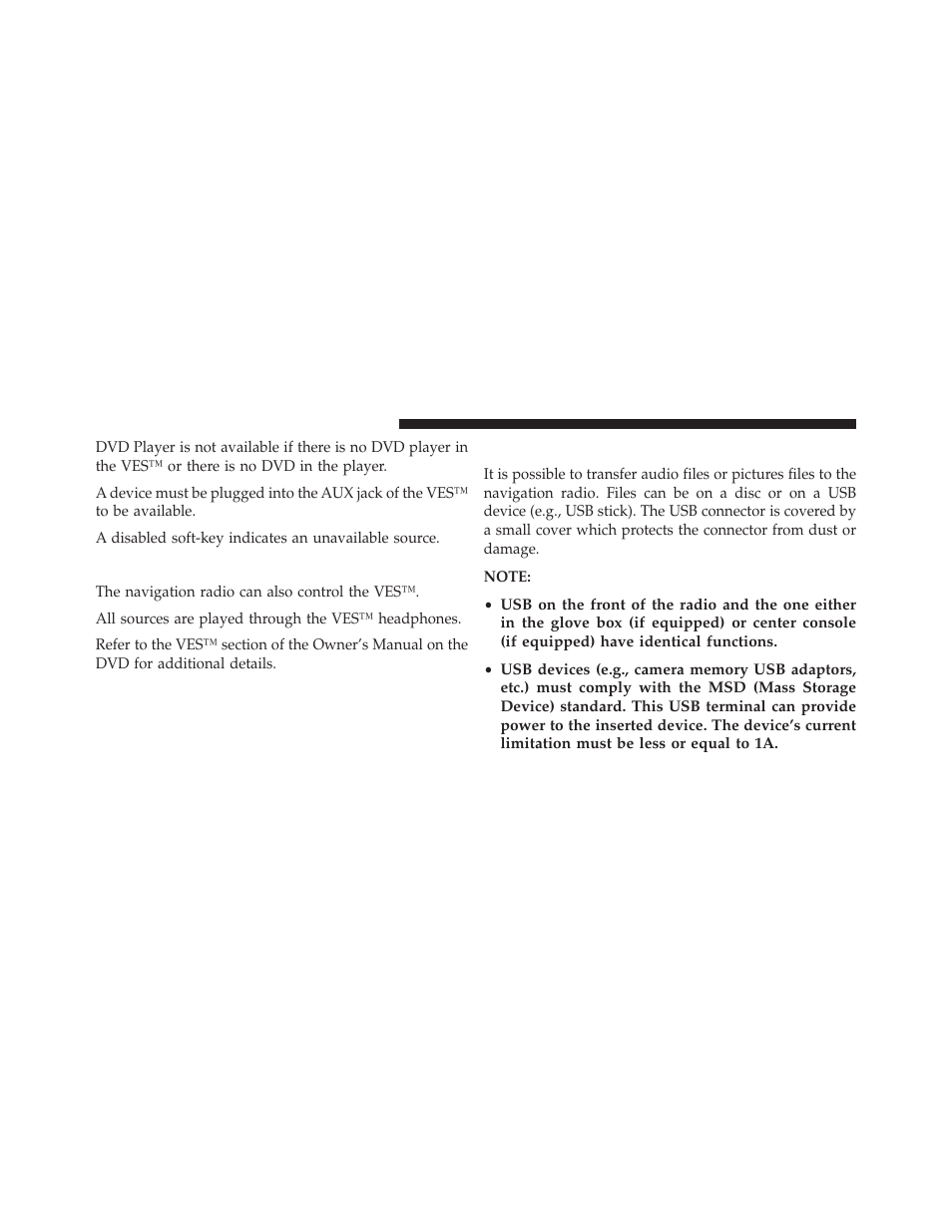 Sending audio/video and controlling the ves, Usb connector, Sending audio/video and controlling | The ves | Ram Trucks UCONNECT 730N for Jeep User Manual | Page 99 / 210