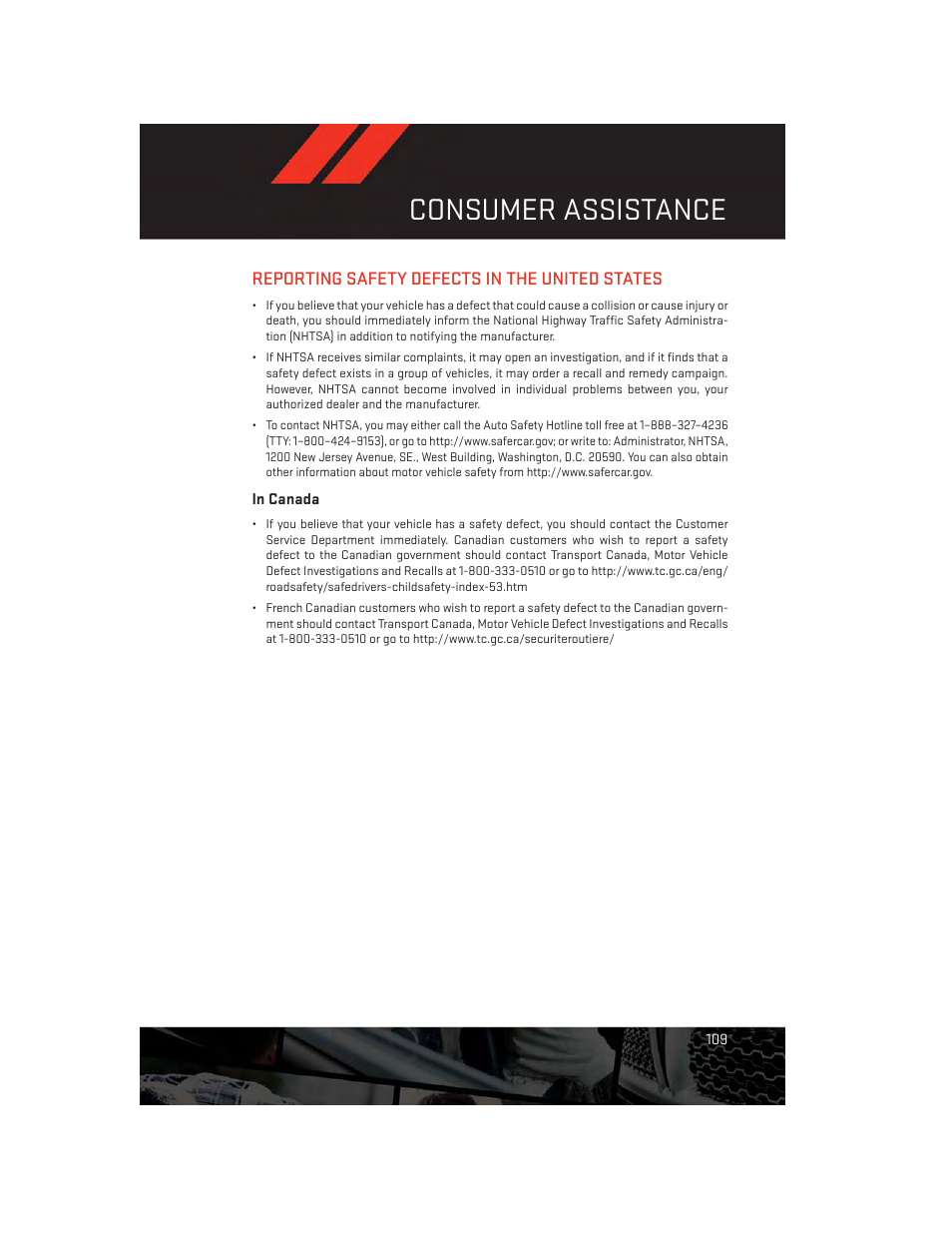 Reporting safety defects in the united states, In canada, Consumer assistance | Dodge 2014 Avenger - User Guide User Manual | Page 111 / 124