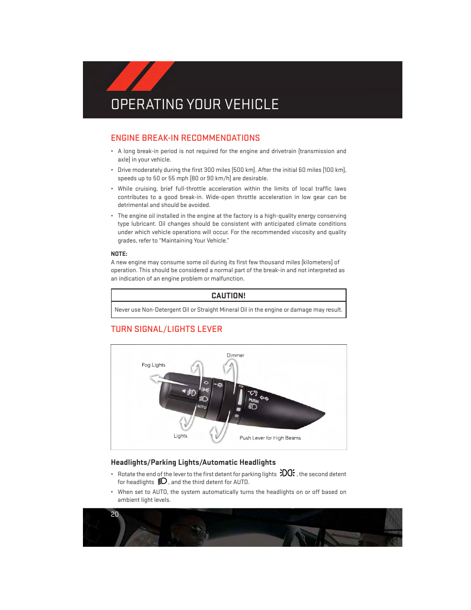 Operating your vehicle, Engine break-in recommendations, Turn signal/lights lever | Headlights/parking lights/automatic headlights | Dodge 2014 Avenger - User Guide User Manual | Page 22 / 124