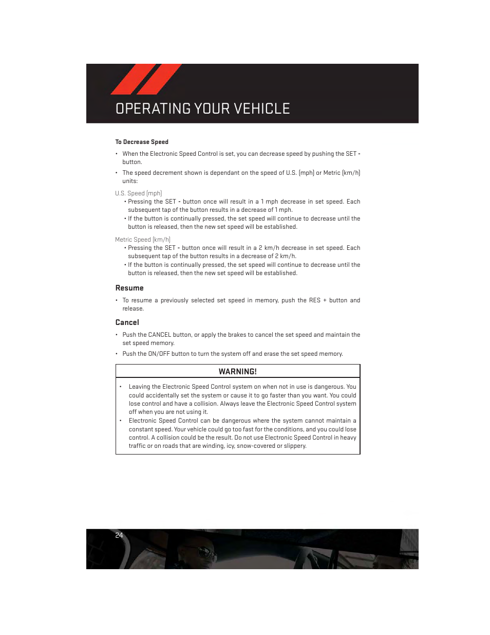 Resume, Cancel, Operating your vehicle | Dodge 2014 Avenger - User Guide User Manual | Page 26 / 124