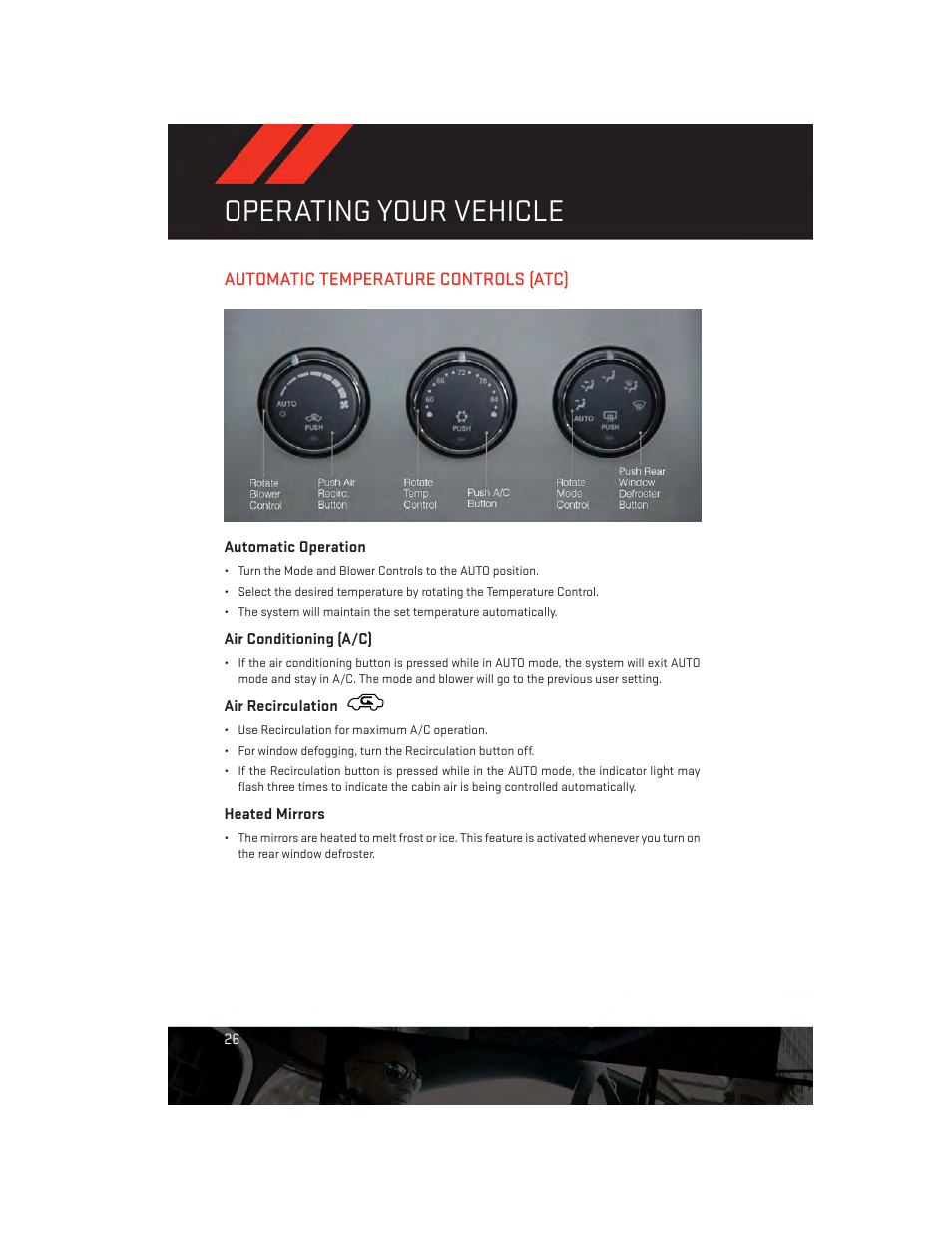 Automatic temperature controls (atc), Automatic operation, Air conditioning (a/c) | Air recirculation, Heated mirrors, Operating your vehicle | Dodge 2014 Avenger - User Guide User Manual | Page 28 / 124