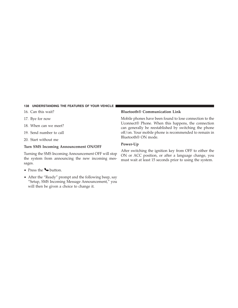 Bluetooth® communication link, Power-up | Dodge 2014 Challenger - Owner Manual User Manual | Page 140 / 541