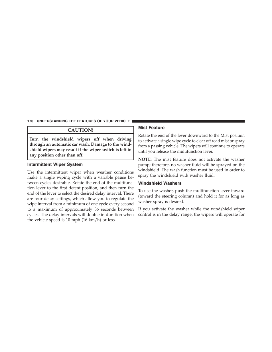 Intermittent wiper system, Mist feature, Windshield washers | Dodge 2014 Challenger - Owner Manual User Manual | Page 172 / 541