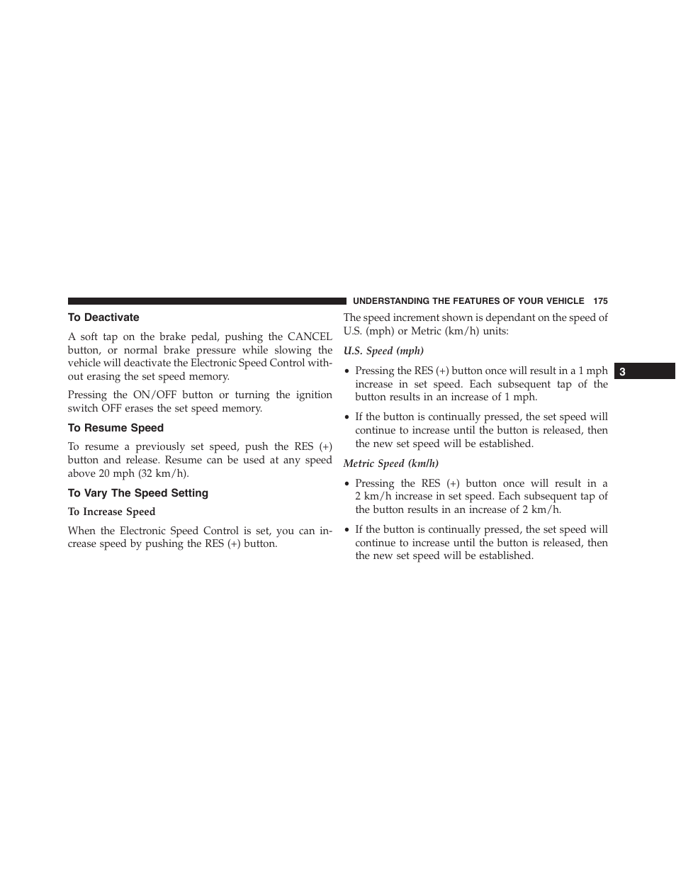 To deactivate, To resume speed, To vary the speed setting | Dodge 2014 Challenger - Owner Manual User Manual | Page 177 / 541