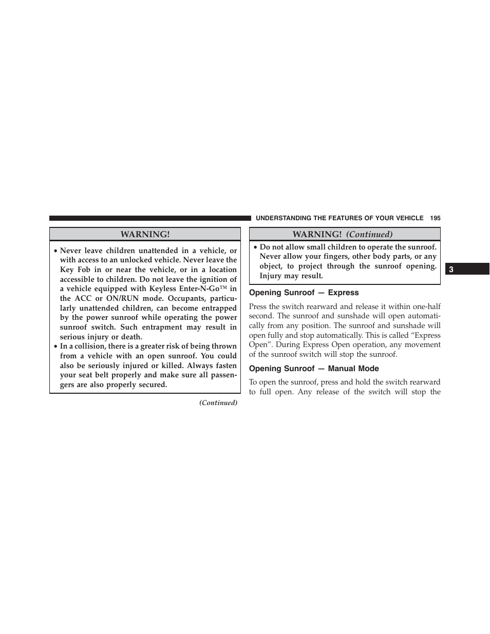 Opening sunroof — express, Opening sunroof — manual mode | Dodge 2014 Challenger - Owner Manual User Manual | Page 197 / 541