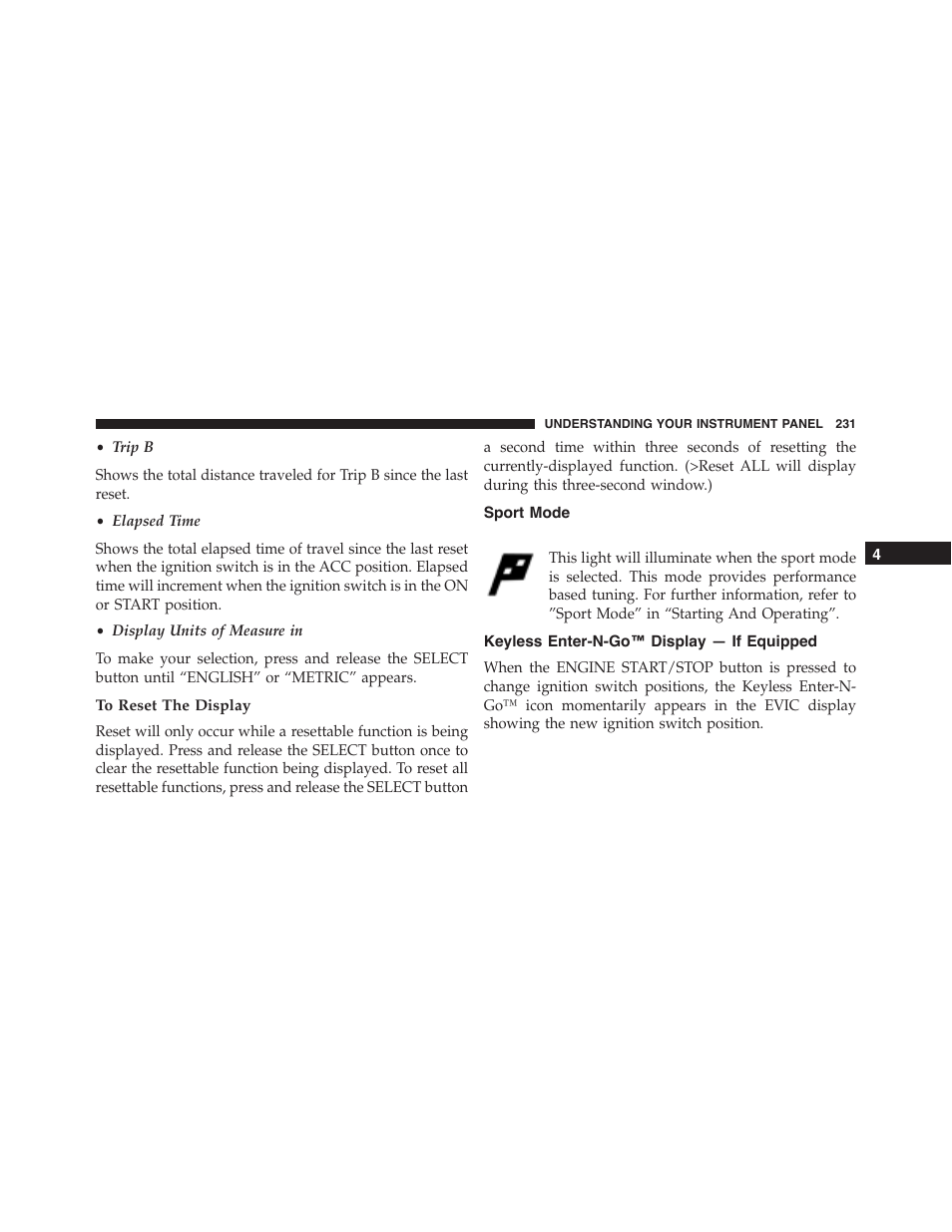 To reset the display, Sport mode, Keyless enter-n-go™ display — if equipped | Dodge 2014 Challenger - Owner Manual User Manual | Page 233 / 541