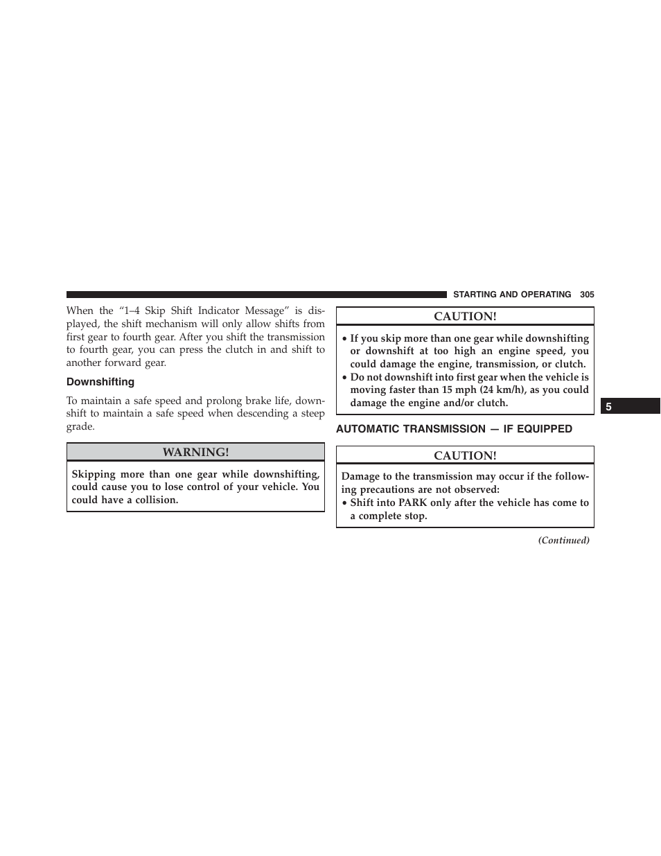 Downshifting, Automatic transmission — if equipped | Dodge 2014 Challenger - Owner Manual User Manual | Page 307 / 541