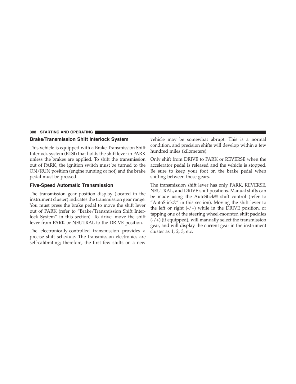 Brake/transmission shift interlock system, Five-speed automatic transmission | Dodge 2014 Challenger - Owner Manual User Manual | Page 310 / 541