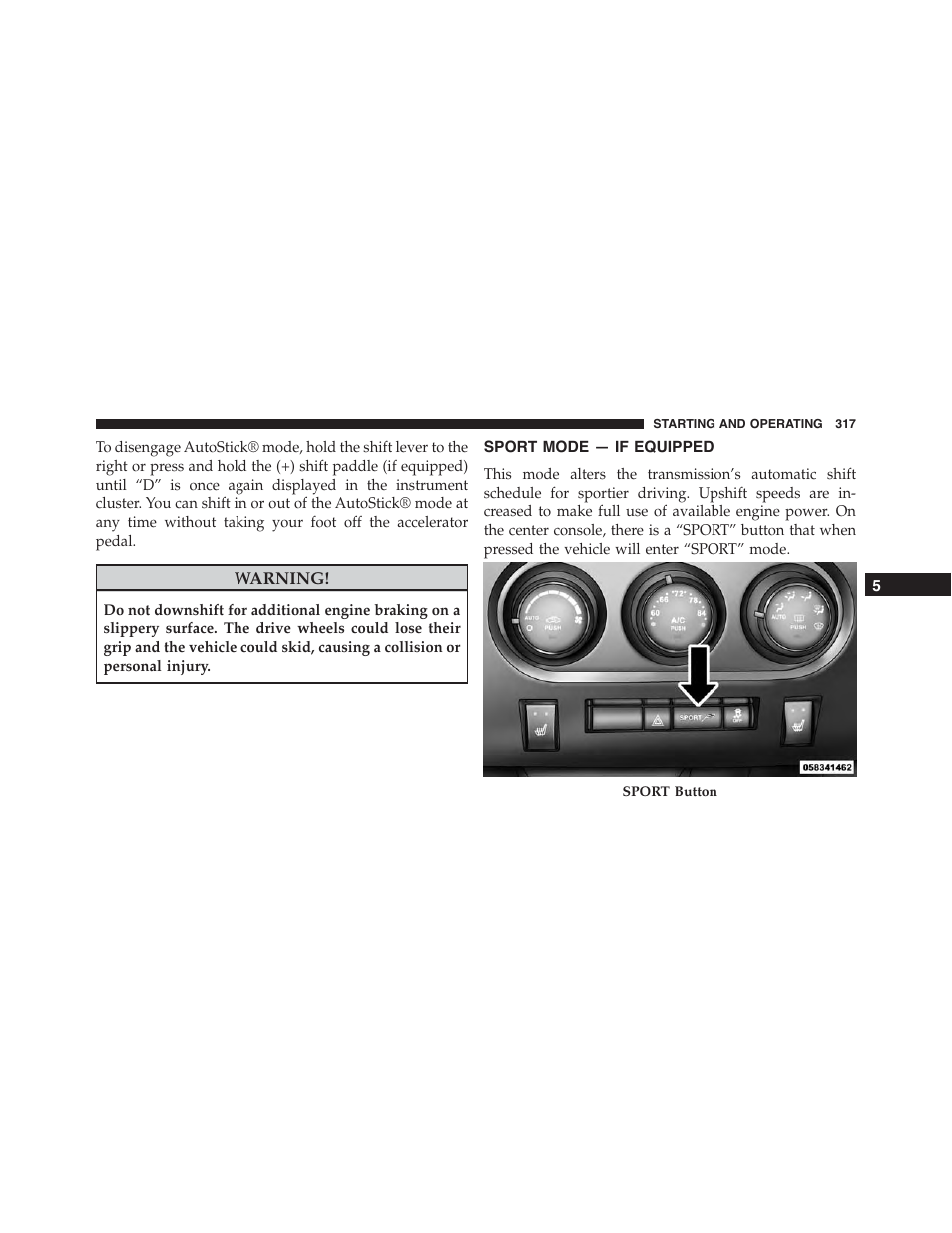 Sport mode — if equipped | Dodge 2014 Challenger - Owner Manual User Manual | Page 319 / 541