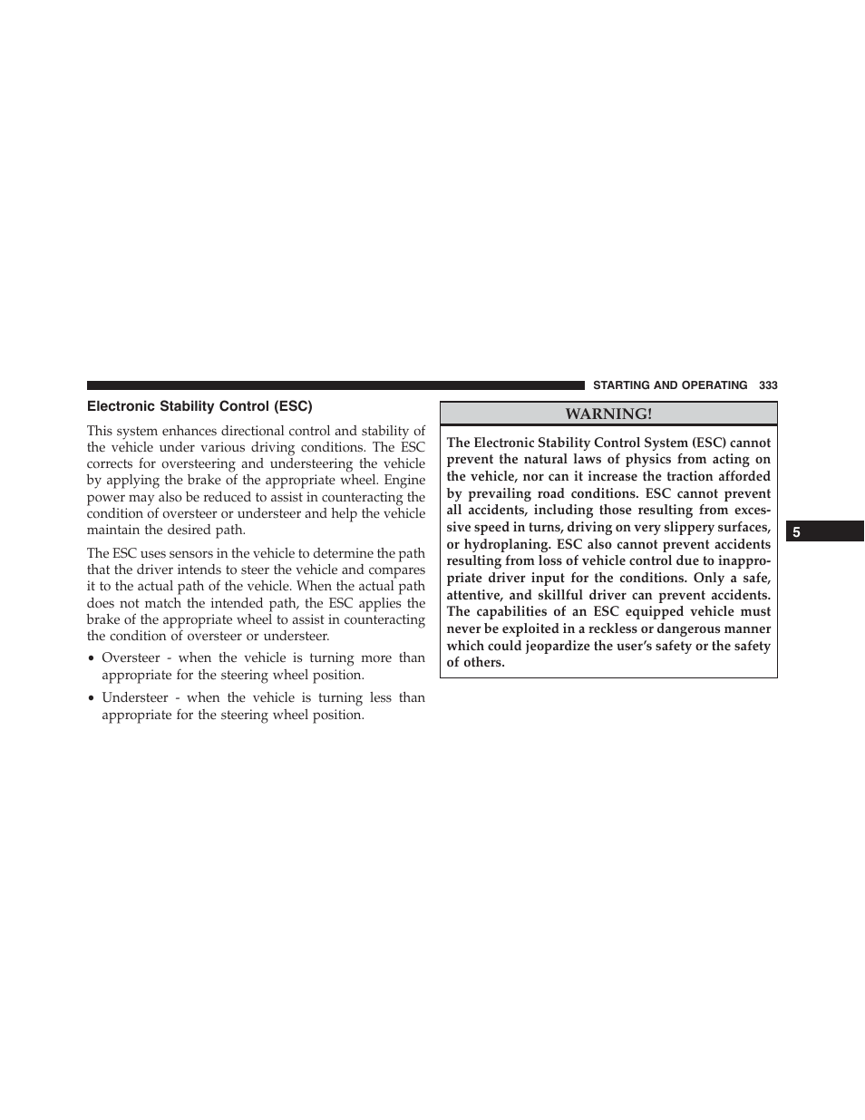 Electronic stability control (esc) | Dodge 2014 Challenger - Owner Manual User Manual | Page 335 / 541