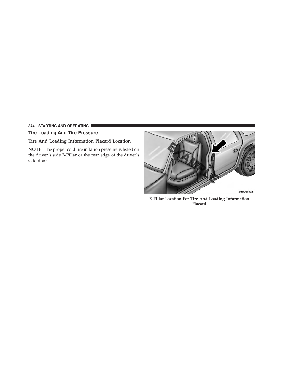 Tire loading and tire pressure, Tire and loading information placard location | Dodge 2014 Challenger - Owner Manual User Manual | Page 346 / 541