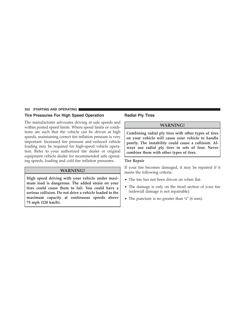 Tire pressures for high speed operation, Radial ply tires | Dodge 2014 Challenger - Owner Manual User Manual | Page 354 / 541