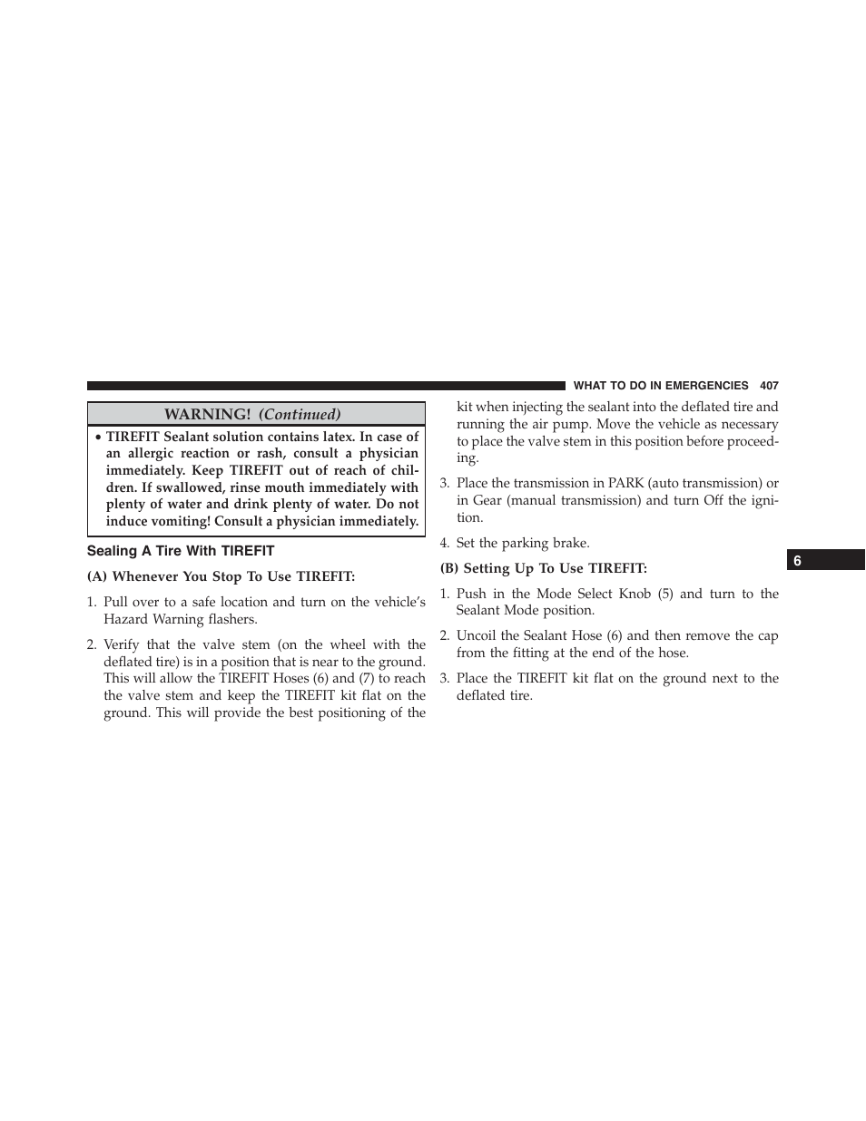 Sealing a tire with tirefit, A) whenever you stop to use tirefit, B) setting up to use tirefit | Dodge 2014 Challenger - Owner Manual User Manual | Page 409 / 541