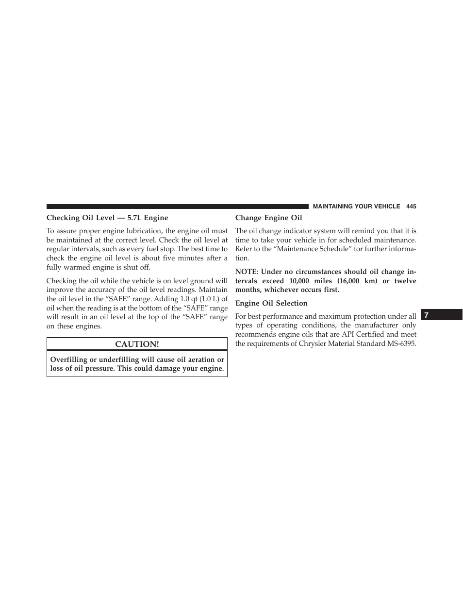 Checking oil level — 5.7l engine, Change engine oil, Engine oil selection | Dodge 2014 Challenger - Owner Manual User Manual | Page 447 / 541