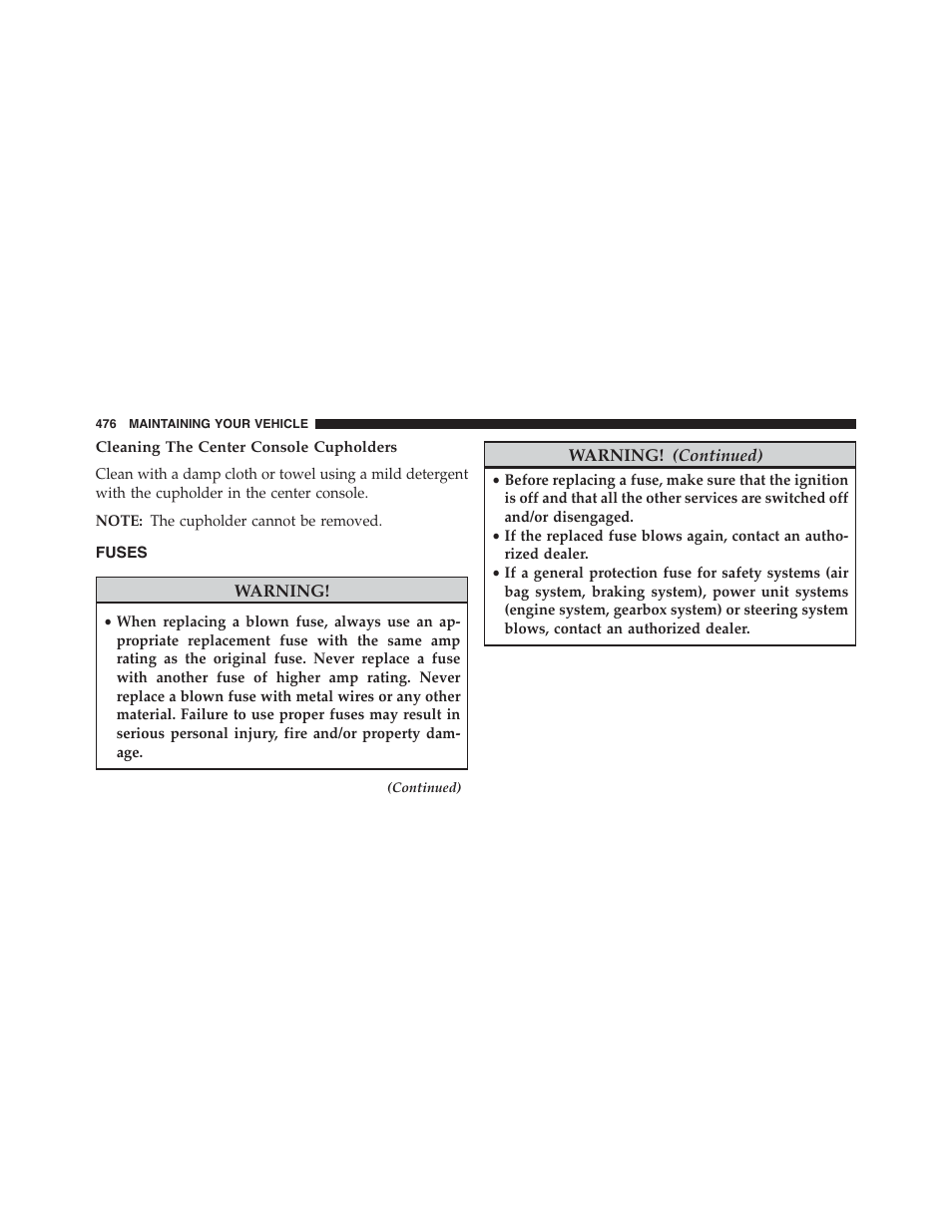 Cleaning the center console cupholders, Fuses | Dodge 2014 Challenger - Owner Manual User Manual | Page 478 / 541