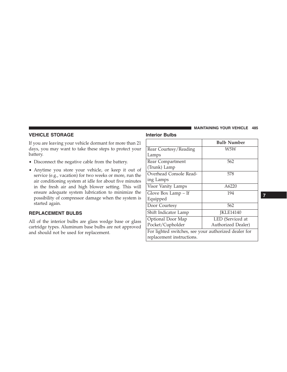 Vehicle storage, Replacement bulbs | Dodge 2014 Challenger - Owner Manual User Manual | Page 487 / 541