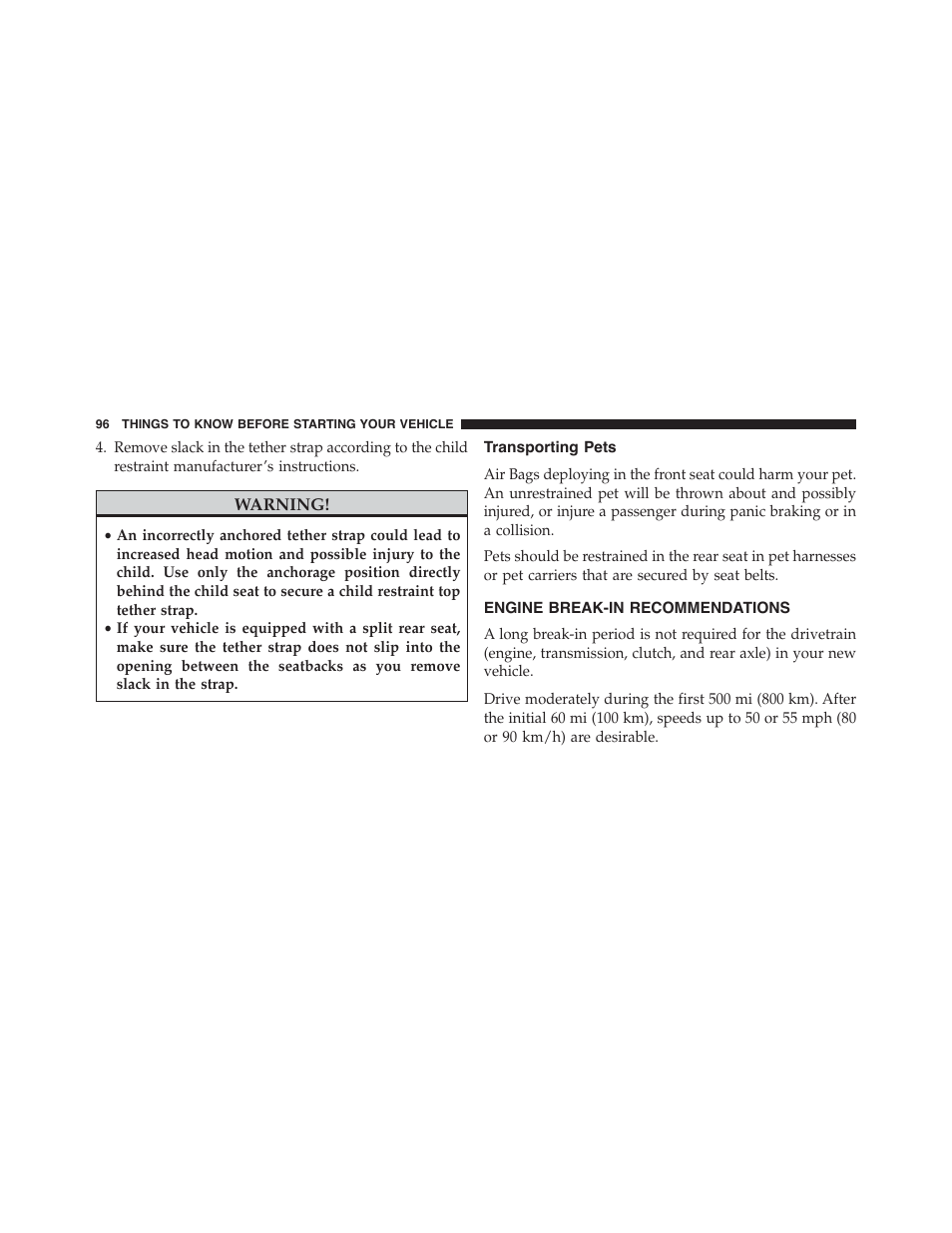 Transporting pets, Engine break-in recommendations | Dodge 2014 Challenger - Owner Manual User Manual | Page 98 / 541