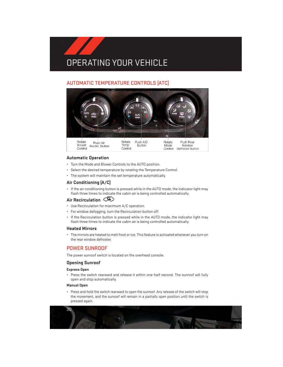 Automatic temperature controls (atc), Automatic operation, Air conditioning (a/c) | Air recirculation, Heated mirrors, Power sunroof, Opening sunroof, Automatic temperature controls, Atc), Operating your vehicle | Dodge 2014 Challenger_SRT - User Guide User Manual | Page 32 / 140