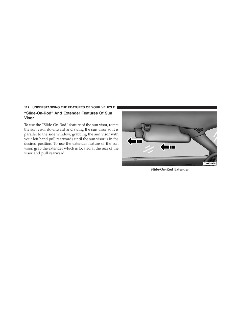 Slide-on-rod” and extender features of sun visor, Slide-on-rod” and extender features of, Sun visor | Dodge 2014 Challenger_SRT - Owner Manual User Manual | Page 113 / 529