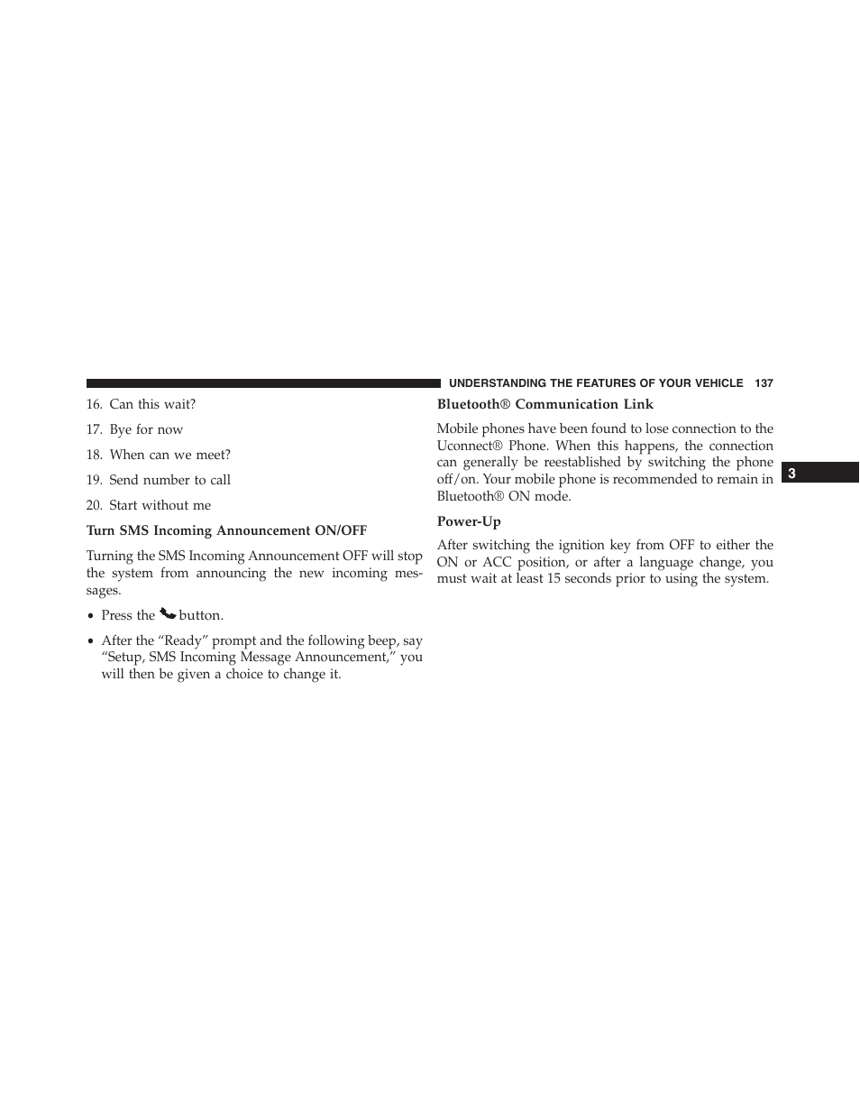 Bluetooth® communication link, Power-up | Dodge 2014 Challenger_SRT - Owner Manual User Manual | Page 138 / 529