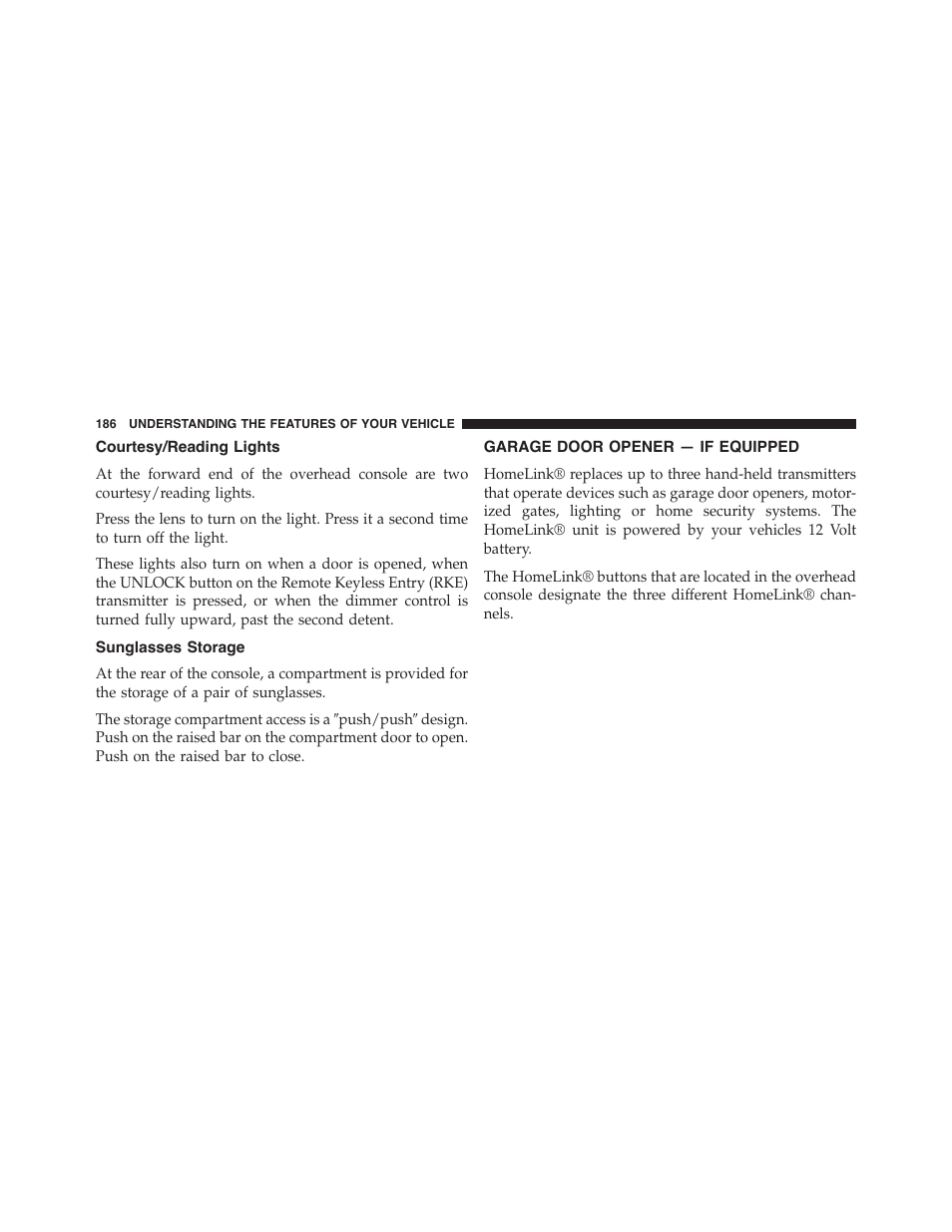 Courtesy/reading lights, Sunglasses storage, Garage door opener — if equipped | Dodge 2014 Challenger_SRT - Owner Manual User Manual | Page 187 / 529