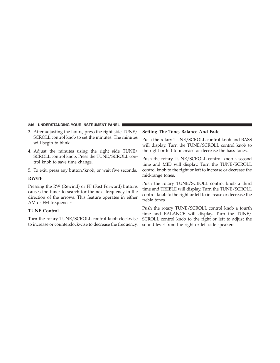 Rw/ff, Tune control, Setting the tone, balance and fade | Dodge 2014 Challenger_SRT - Owner Manual User Manual | Page 247 / 529