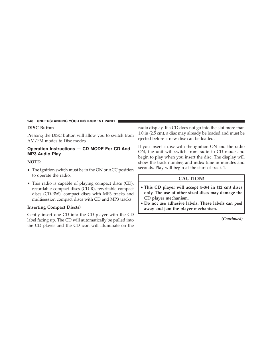 Disc button, Inserting compact disc(s), Operation instructions — cd mode for cd | And mp3 audio play | Dodge 2014 Challenger_SRT - Owner Manual User Manual | Page 249 / 529