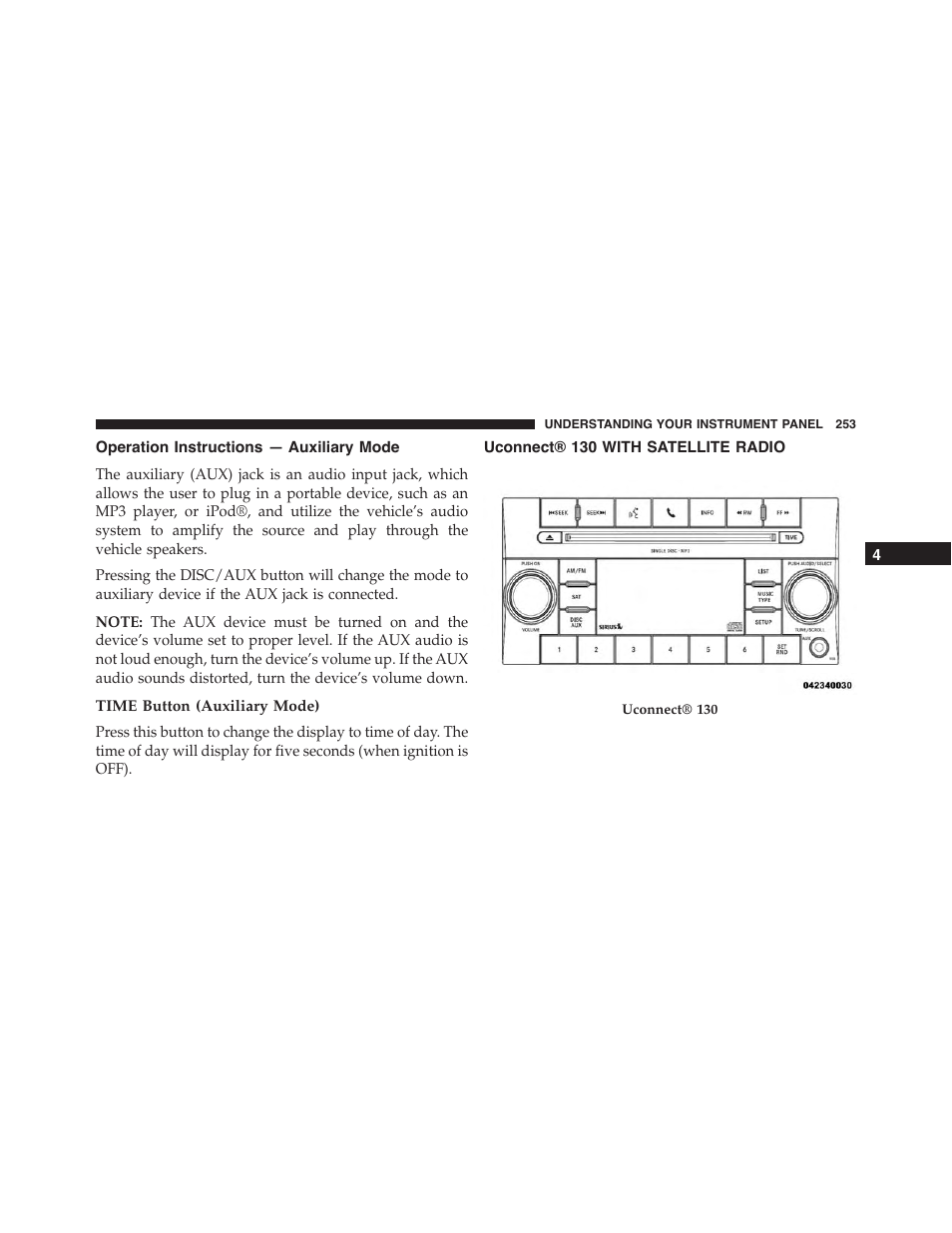 Operation instructions — auxiliary mode, Time button (auxiliary mode), Uconnect® 130 with satellite radio | Dodge 2014 Challenger_SRT - Owner Manual User Manual | Page 254 / 529