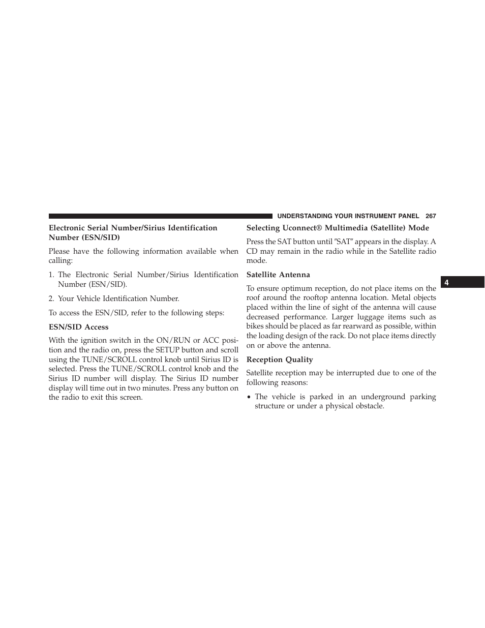 Esn/sid access, Selecting uconnect® multimedia (satellite) mode, Satellite antenna | Reception quality | Dodge 2014 Challenger_SRT - Owner Manual User Manual | Page 268 / 529