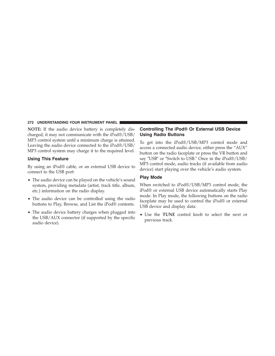 Using this feature, Play mode, Controlling the ipod® or external usb device | Using radio buttons | Dodge 2014 Challenger_SRT - Owner Manual User Manual | Page 273 / 529