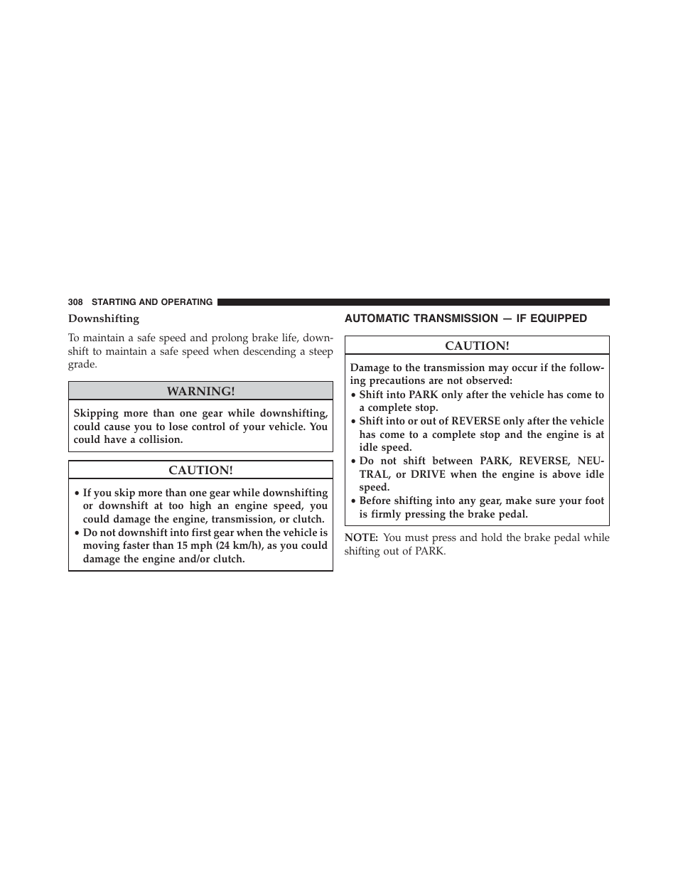 Downshifting, Automatic transmission — if equipped, Automatic transmission | If equipped | Dodge 2014 Challenger_SRT - Owner Manual User Manual | Page 309 / 529