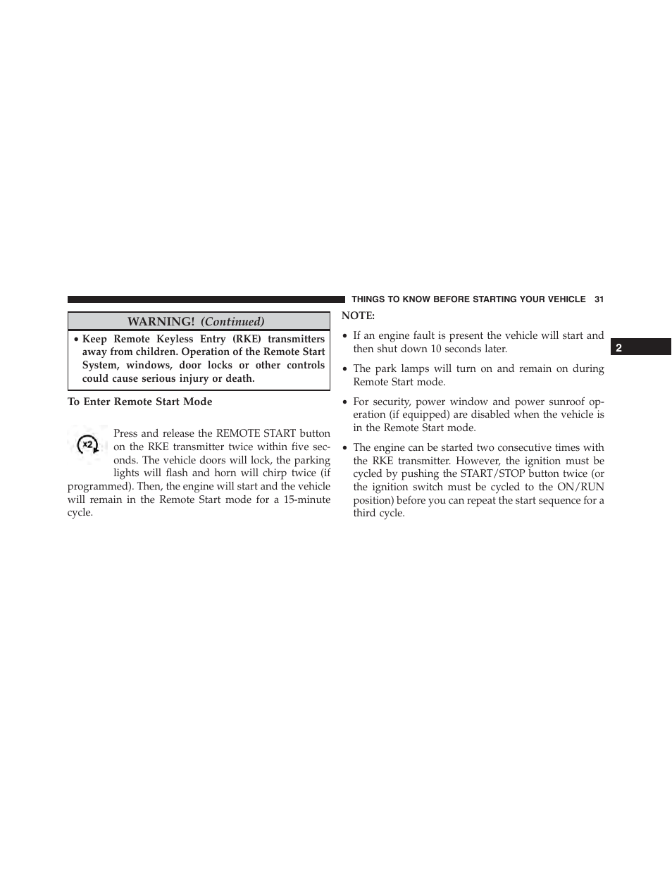 To enter remote start mode | Dodge 2014 Challenger_SRT - Owner Manual User Manual | Page 32 / 529