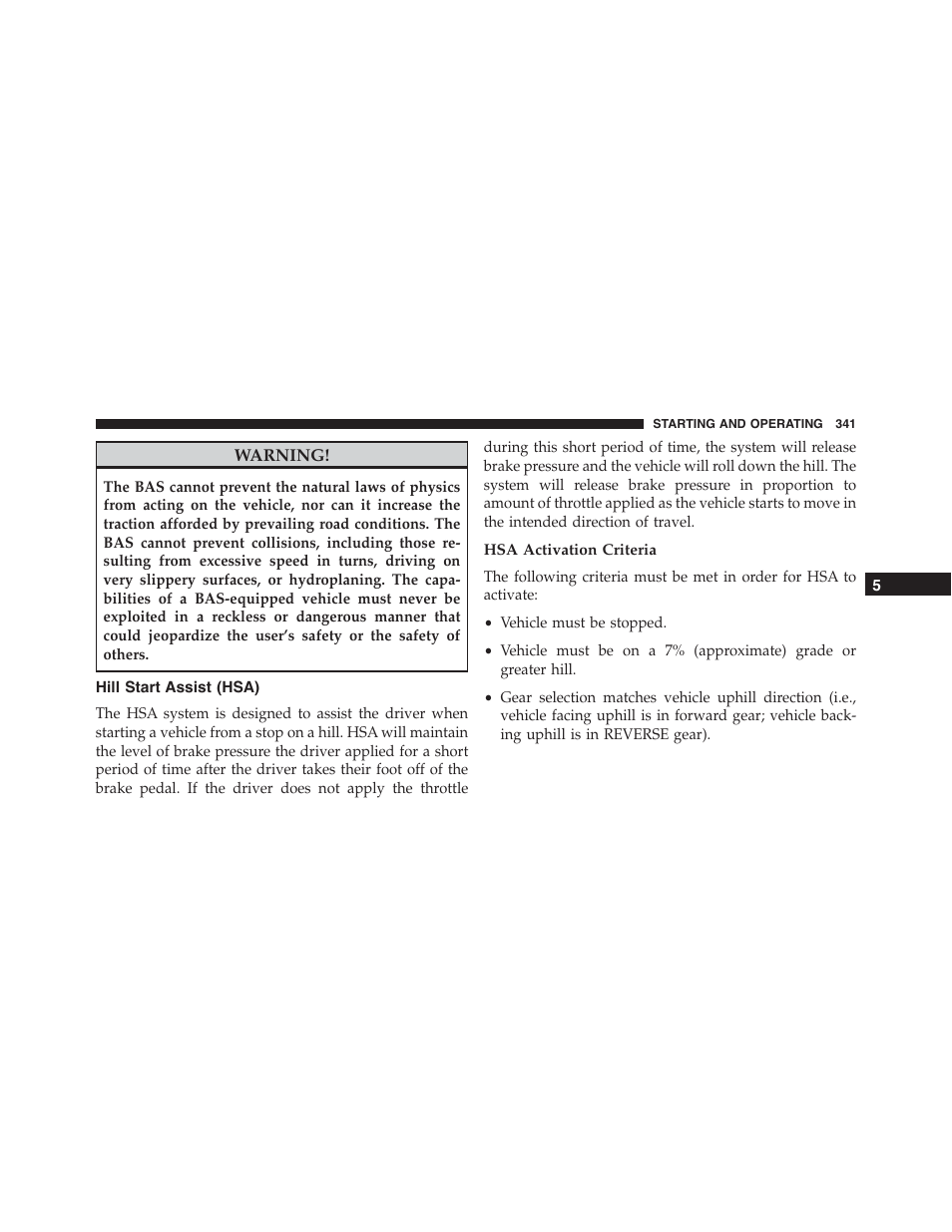 Hill start assist (hsa), Hsa activation criteria | Dodge 2014 Challenger_SRT - Owner Manual User Manual | Page 342 / 529