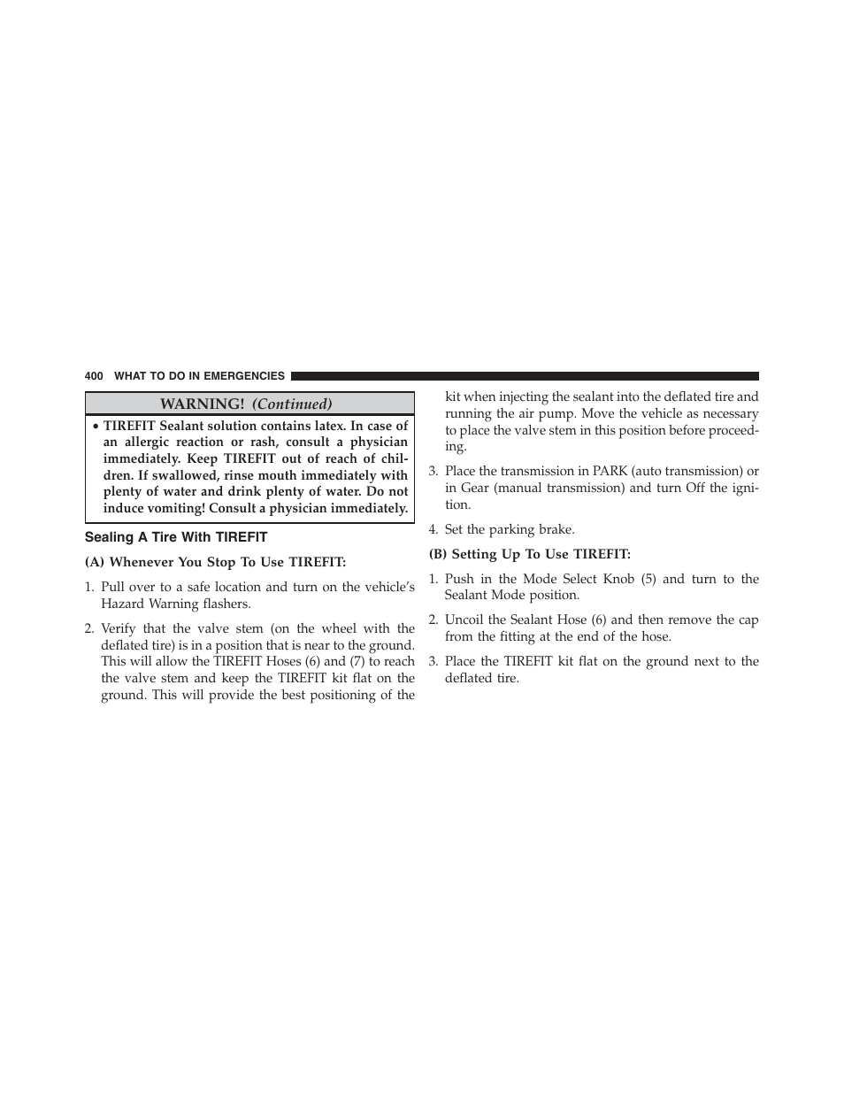 Sealing a tire with tirefit, A) whenever you stop to use tirefit, B) setting up to use tirefit | Dodge 2014 Challenger_SRT - Owner Manual User Manual | Page 401 / 529