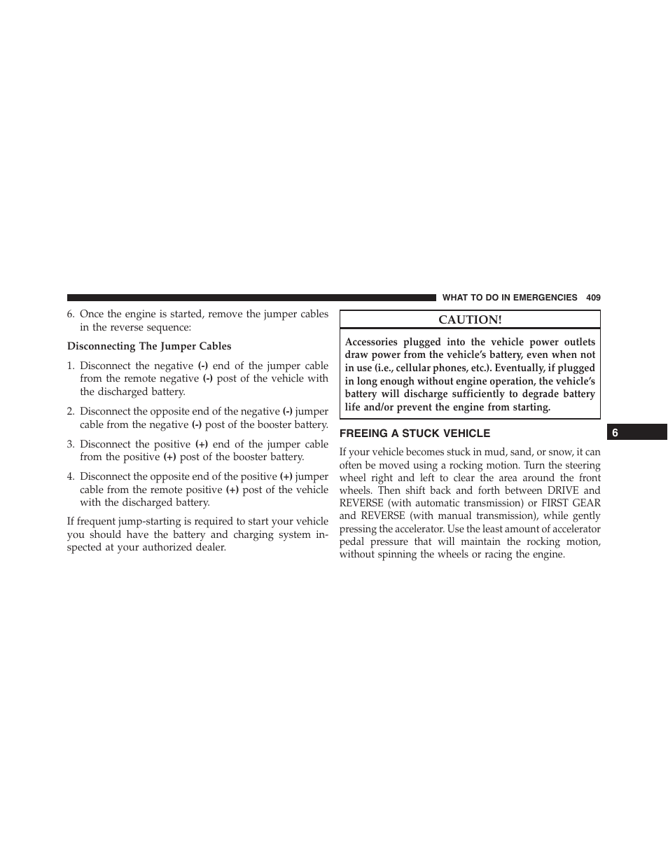 Freeing a stuck vehicle | Dodge 2014 Challenger_SRT - Owner Manual User Manual | Page 410 / 529