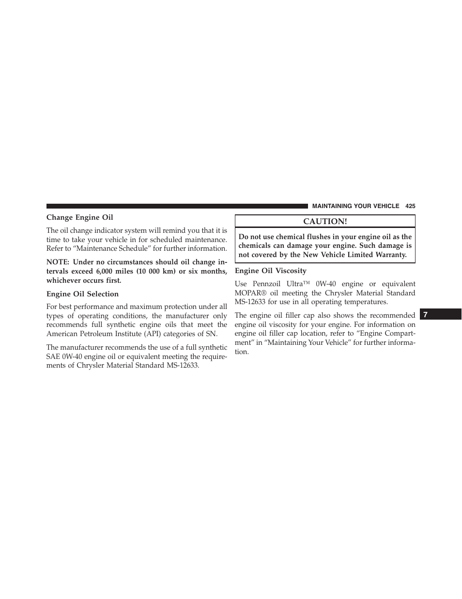 Change engine oil, Engine oil selection, Engine oil viscosity | Dodge 2014 Challenger_SRT - Owner Manual User Manual | Page 426 / 529