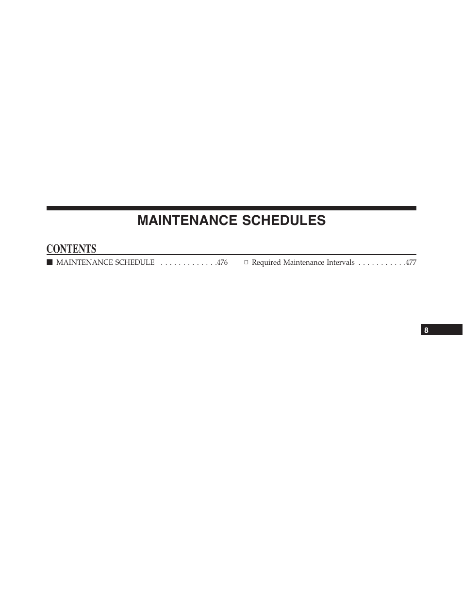 Dodge 2014 Challenger_SRT - Owner Manual User Manual | Page 476 / 529