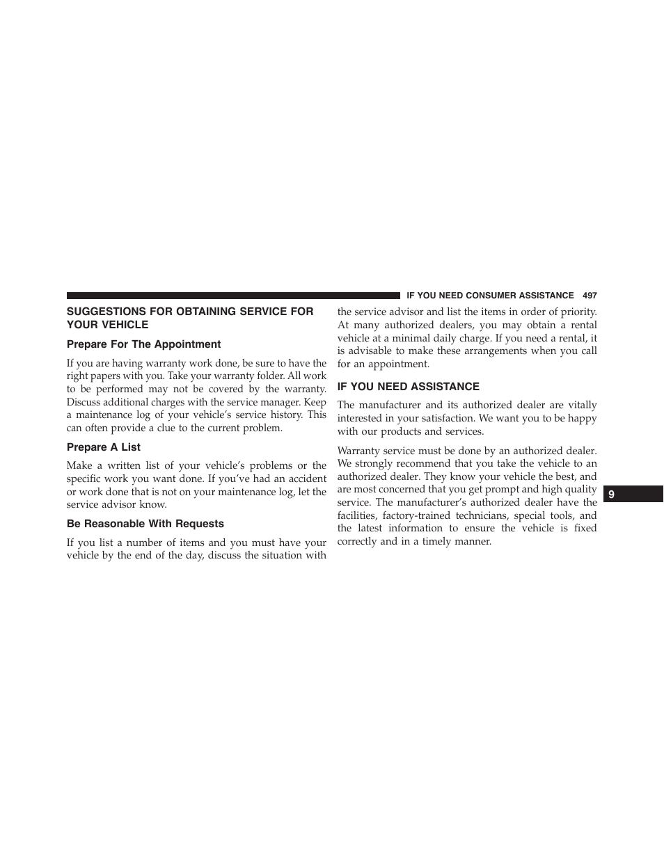 Suggestions for obtaining service for your vehicle, Prepare for the appointment, Prepare a list | Be reasonable with requests, If you need assistance, Suggestions for obtaining service for, Your vehicle | Dodge 2014 Challenger_SRT - Owner Manual User Manual | Page 498 / 529