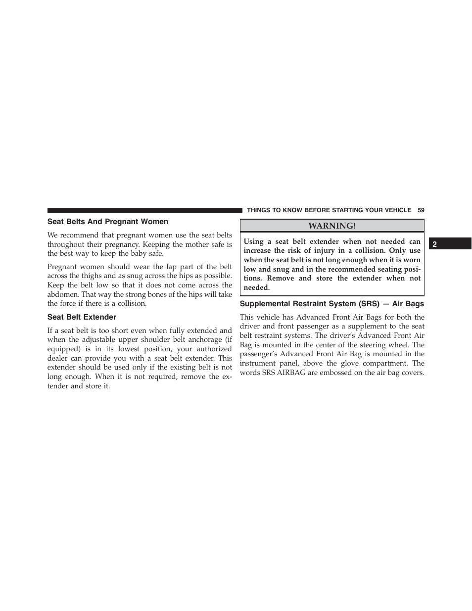 Seat belts and pregnant women, Seat belt extender, Supplemental restraint system (srs) — air bags | Supplemental restraint system (srs), Air bags | Dodge 2014 Challenger_SRT - Owner Manual User Manual | Page 60 / 529