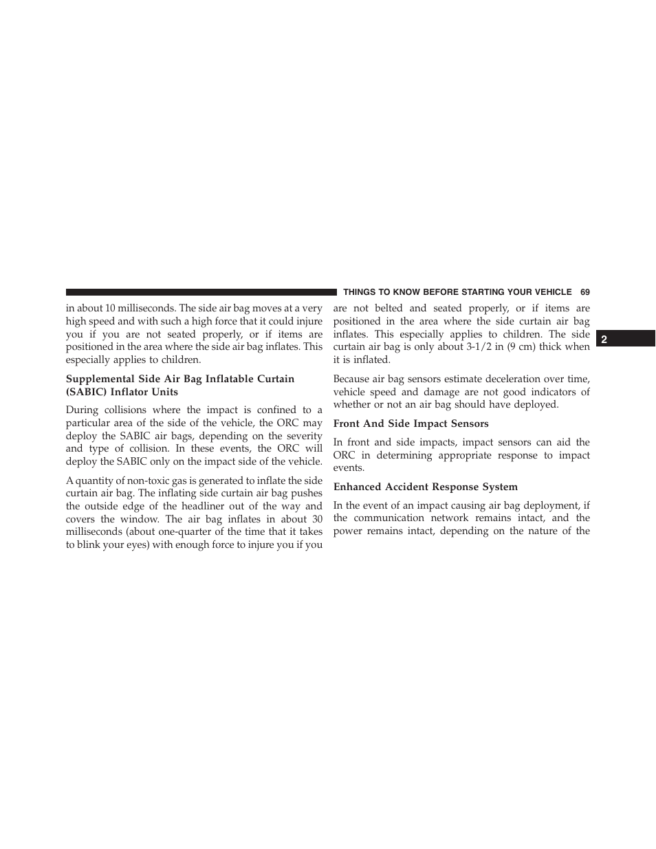 Front and side impact sensors, Enhanced accident response system | Dodge 2014 Challenger_SRT - Owner Manual User Manual | Page 70 / 529