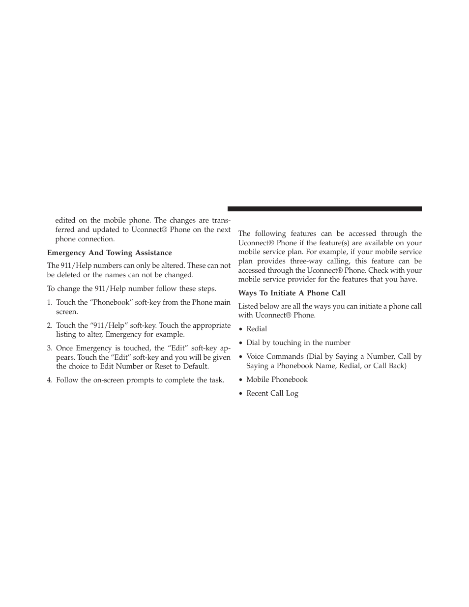 Emergency and towing assistance, Phone call features, Ways to initiate a phone call | Dodge 2014 Charger - Owner Manual User Manual | Page 134 / 635