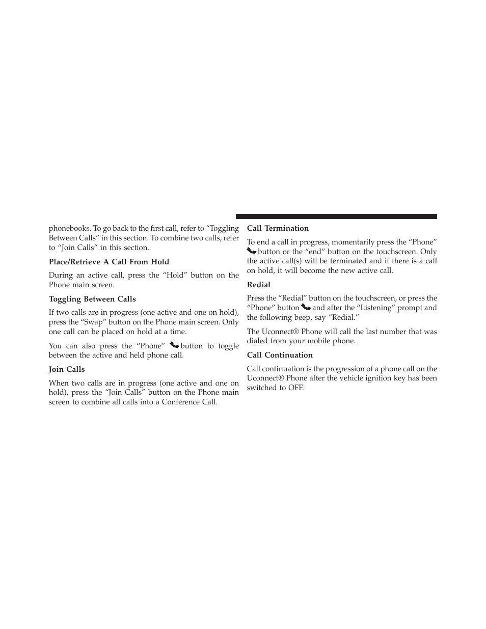 Place/retrieve a call from hold, Toggling between calls, Join calls | Call termination, Redial, Call continuation | Dodge 2014 Charger - Owner Manual User Manual | Page 166 / 635