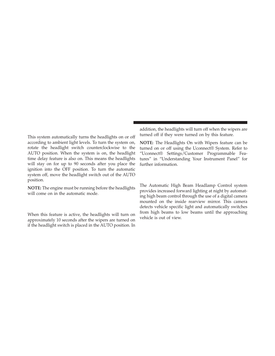 Automatic headlights — if equipped, Automatic high beam headlamp control — if equipped, Headlights on with wipers (available with | Automatic headlights only), Automatic high beam headlamp control — if, Equipped | Dodge 2014 Charger - Owner Manual User Manual | Page 220 / 635