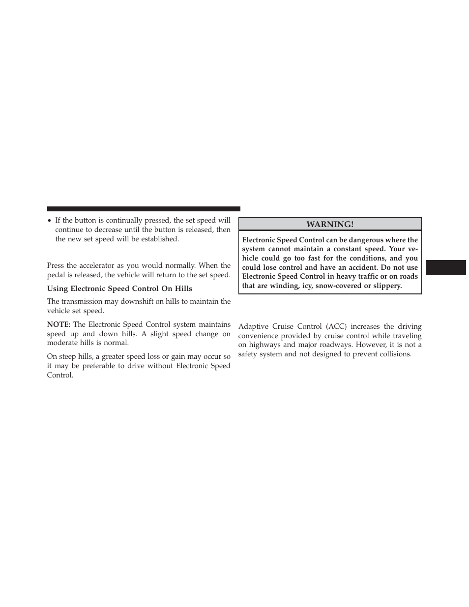 To accelerate for passing, Using electronic speed control on hills, Adaptive cruise control (acc) — if equipped | Adaptive cruise control (acc) — if, Equipped | Dodge 2014 Charger - Owner Manual User Manual | Page 243 / 635