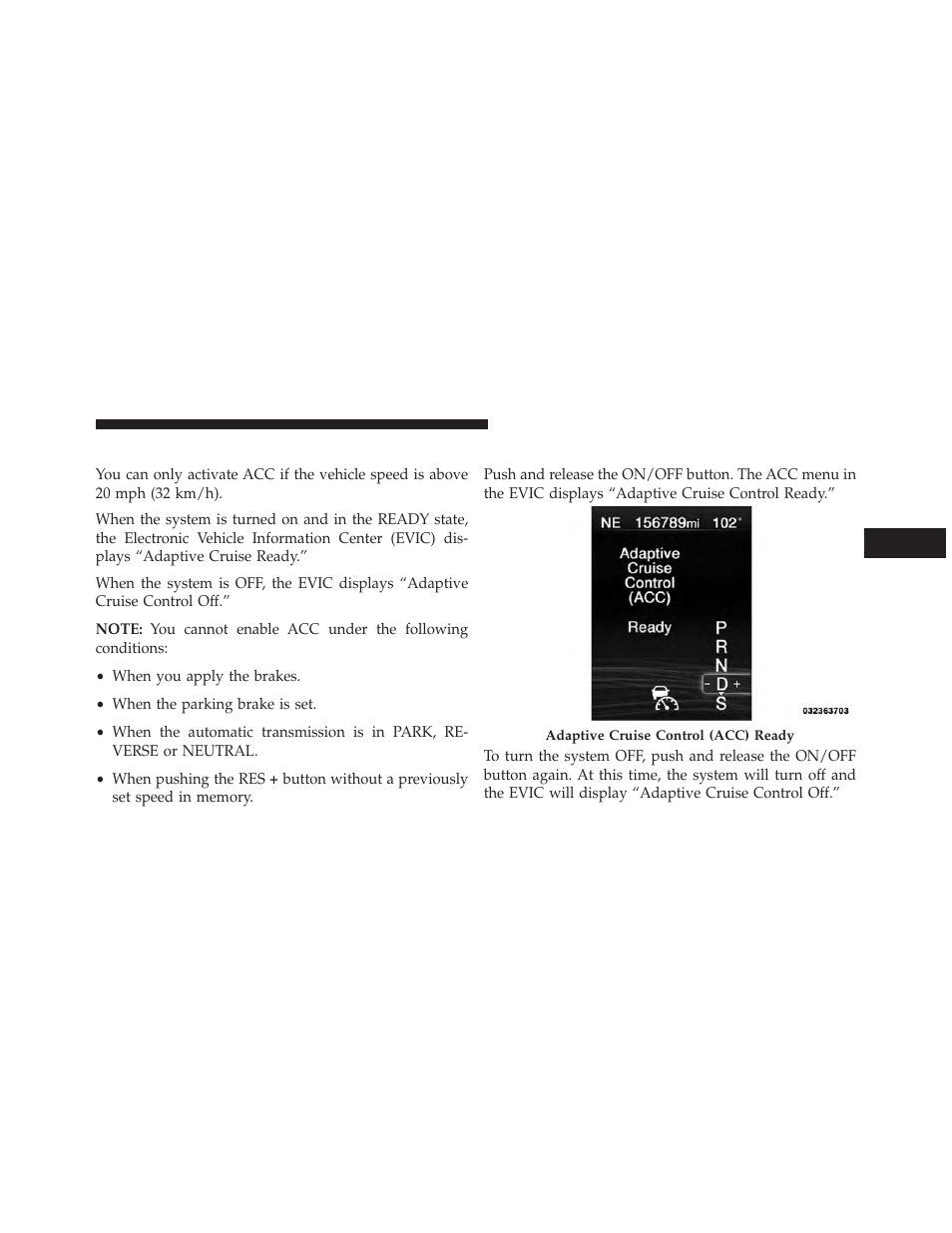 Activating adaptive cruise control (acc), To activate | Dodge 2014 Charger - Owner Manual User Manual | Page 247 / 635