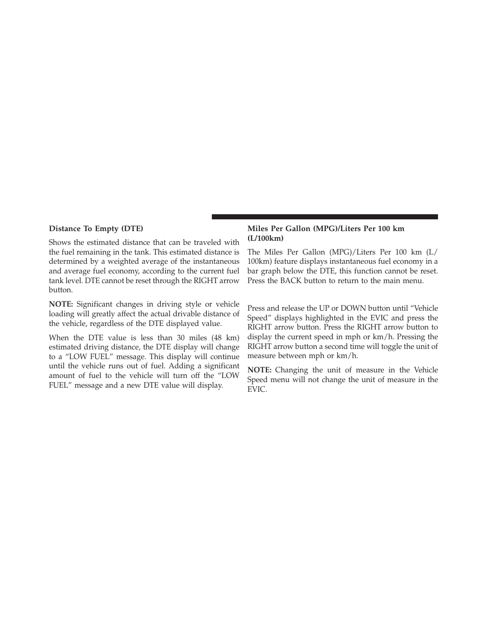 Distance to empty (dte), Miles per gallon (mpg)/liters per 100 km (l/100km), Vehicle speed | Dodge 2014 Charger - Owner Manual User Manual | Page 338 / 635