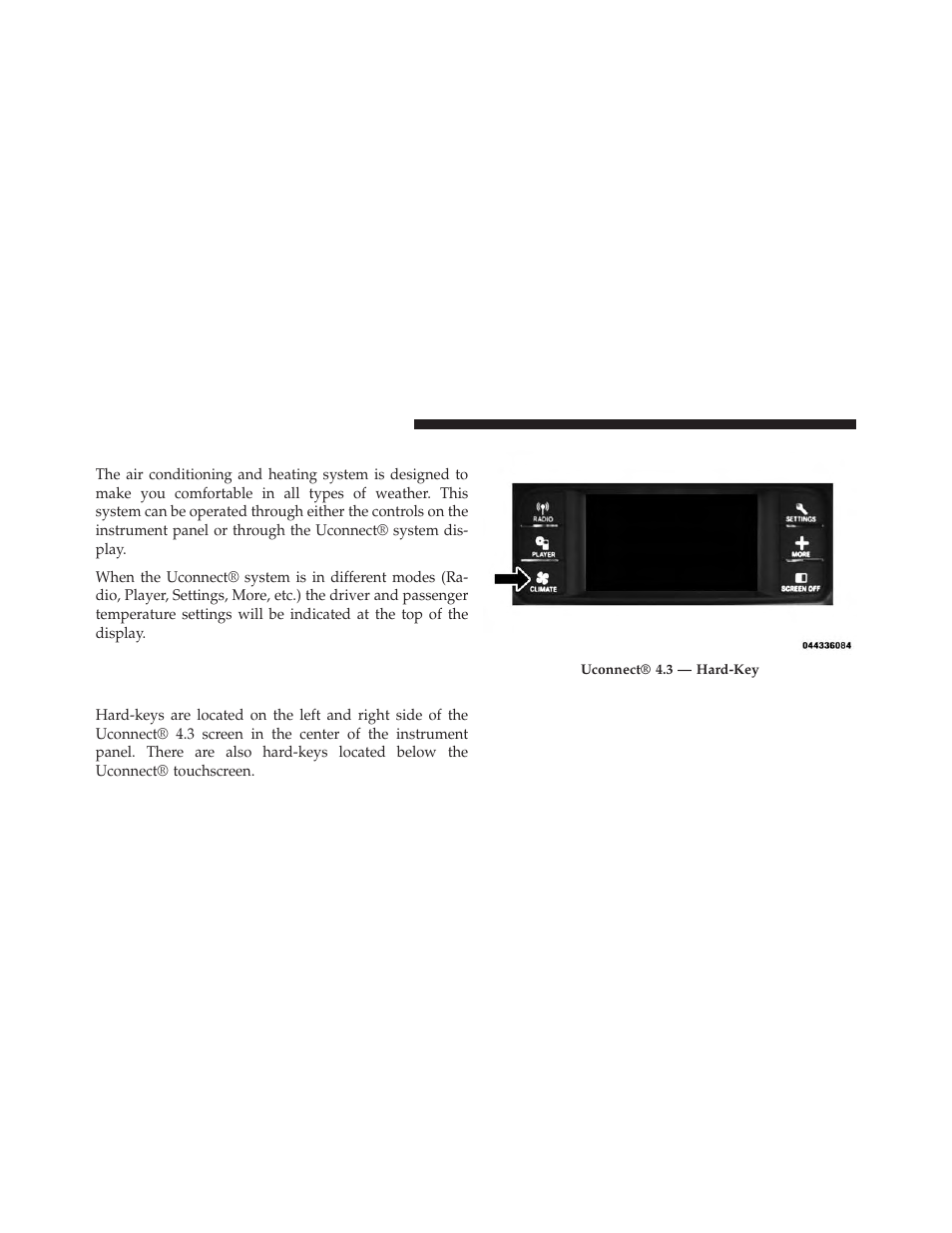 Climate controls, General overview, Hard-keys | Dodge 2014 Charger - Owner Manual User Manual | Page 376 / 635