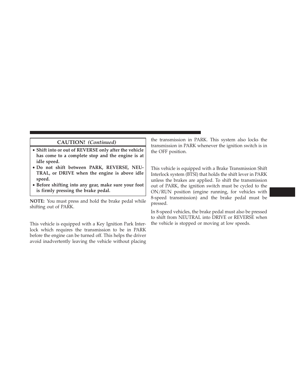 Key ignition park interlock, Brake/transmission shift interlock system | Dodge 2014 Charger - Owner Manual User Manual | Page 401 / 635