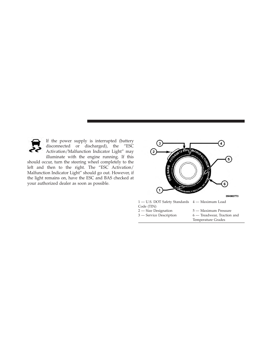 Synchronizing esc, Tire safety information, Tire markings | Dodge 2014 Charger - Owner Manual User Manual | Page 442 / 635